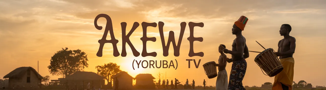 Akewe TV(Yoruba)